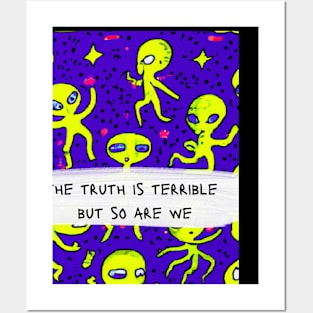 terrible aliens & terrible truths Posters and Art